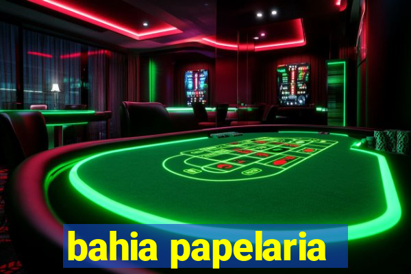 bahia papelaria